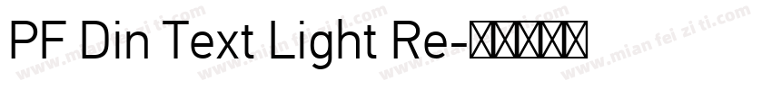 PF Din Text Light Re字体转换